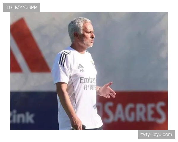 穆里尼奥助力球队进攻提速，未来表现备受期待