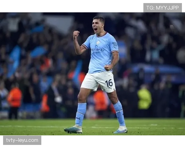 罗德里关键战挺身而出，曼城中场节拍器稳控全局